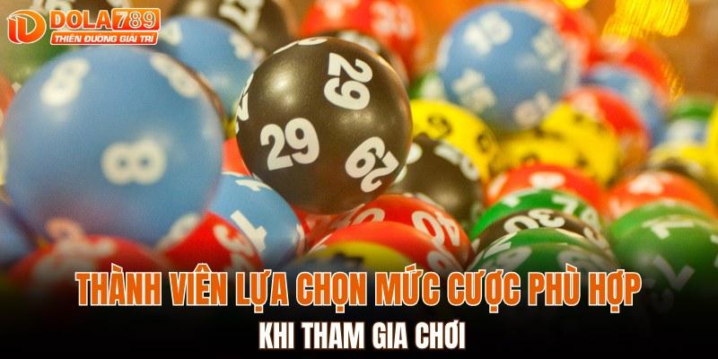 Thành viên lựa chọn mức cược phù hợp khi tham gia chơi